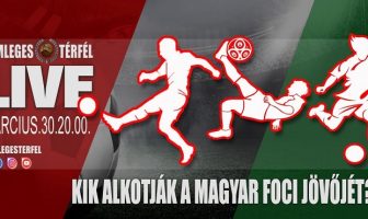 ST Live – Kik alkotják a magyar foci jövőjét?