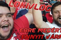 LokiVlog #22 – Erre megérte ennyit várni!