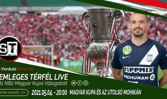 ST Live – Magyar Kupa és az utolsó mohikán