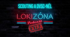 LokiZóna Extra – Scouting a DVSC-nél / Vendég: Gulácsi Bence