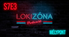 LokiZóna [S7E3] – Mélypont