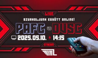 Nézzük együtt! PAFC – DVSC
