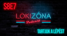 LokiZóna [S8E7] – Tartjuk a lépést